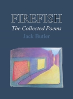 Firefish: The Collected Poems B0FFZXMBW3 Book Cover