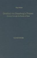 Gottfried Von Strassburg's Tristan: Journey Through the Realm of Eros (Studies in German Literature, Linguistics, and Culture) 0938100491 Book Cover