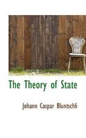 The Theory Of The State 1289356386 Book Cover
