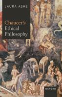 Chaucer’s Ethical Philosophy 0198894961 Book Cover