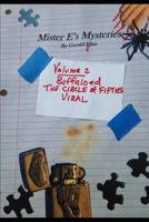 Mister E's Mysteries: Volume 2: Buffaloed, Circle of Fifths, Viral 1719802513 Book Cover