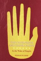 The Cherokees and Their Chiefs: In the Wake of Empire 1557285284 Book Cover