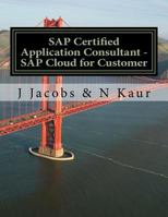 SAP Certified Application Consultant - SAP Cloud for Customer 1519651406 Book Cover