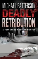 Deadly Retribution 0956979815 Book Cover