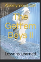 The Gett'em Boys II: Lessons Learned 1698375301 Book Cover