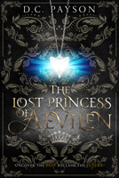 The Lost Princess of Aevilen 1951710274 Book Cover