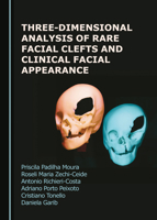 Three-Dimensional Analysis of Rare Facial Clefts and Clinical Facial Appearance 1527552268 Book Cover