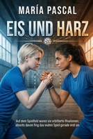 EIS UND HARZ (Spanish Edition) B0H2JNX42K Book Cover