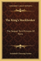 The King's Stockbroker 0548457409 Book Cover