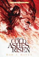 From Cold Ashes Risen 0957666861 Book Cover