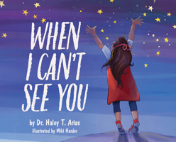 When I Can't See You B0DPRCTWST Book Cover