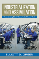 Industrialization and Assimilation 1009268376 Book Cover