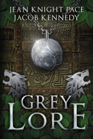 Grey Lore 1733255028 Book Cover