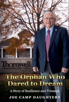 The Orphan Who Dared to Dream B0GT3MPBQ8 Book Cover