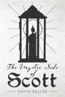 The Mystic Side of Scott 1640826394 Book Cover