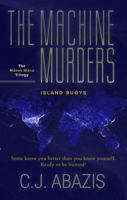 The Machine Murders: Island Buoys null Book Cover