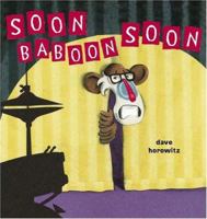 Soon, Baboon, Soon 0399242686 Book Cover