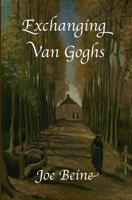 Exchanging Van Goghs 153291167X Book Cover