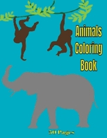 Animals Coloring Book: Animals Coloring Book 50 Pages For Kids B08RRJYRZG Book Cover