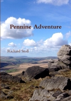 Pennine Adventure 1326478826 Book Cover