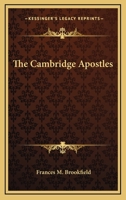 The Cambridge Apostles 116353837X Book Cover