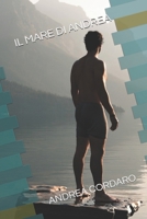 IL MARE DI ANDREA (Italian Edition) B0DPPSRRKG Book Cover