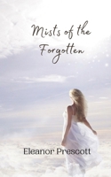 Mists of the Forgotten 9916887829 Book Cover