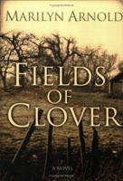 Fields of Clover 1555176011 Book Cover