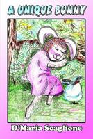 A Unique Bunny 1413795307 Book Cover