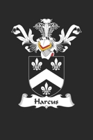Harcus: Harcus Coat of Arms and Family Crest Notebook Journal (6 x 9 - 100 pages) 1696023955 Book Cover