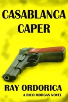 Casablanca Caper 1733135227 Book Cover