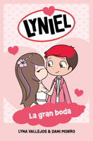 Lyniel. la gran boda / Lyniel. The Big Wedding (Spanish Edition) 6073845472 Book Cover