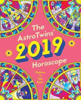 The AstroTwins' 2019 Horoscope: The Complete Annual Astrology Guide for Every Sun Sign 1721620583 Book Cover