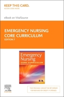 Emergency Nursing Core Curriculum - Elsevier eBook on Vitalsource (Retail Access Card) 0323443699 Book Cover