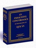 An Exhaustive Concordance of The Meaning of Qur'an-Based upon Translation of  Abdullah Yusuf Ali 0970014619 Book Cover