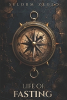 LIFE OF FASTING B0GVYZ4XQH Book Cover