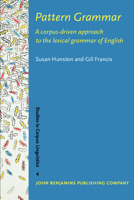 Pattern Grammer: A Corpus-Driven Approach to the Lexical Grammer of English 1556193998 Book Cover