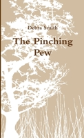 The Pinching Pew 1470989891 Book Cover
