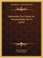 Jaerboeken Van Veurne En Veurnambacht, Part 2... 1167667468 Book Cover