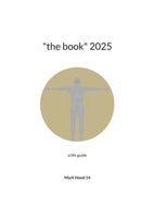 "the book" 2025: a life guide 3769327977 Book Cover