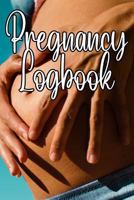 Pregnancy Logbook: Record Semester, Weight, Cravings, Aliments, Moods and Records of Pregnancy 1798912716 Book Cover