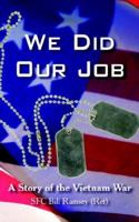 We Did Our Job 1420896458 Book Cover