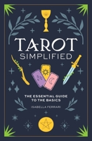 Tarot Simplified: The Essential Guide to the Basics 1646433718 Book Cover