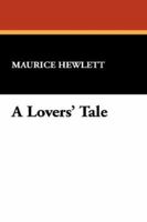 A Lover's Tale 1164536591 Book Cover