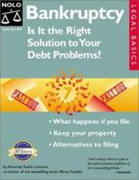 Bankruptcy : Is It the Right Solution to Your Debt Problems? (Quick & Legal Series) 087337973X Book Cover
