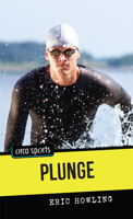Plunge (Orca Sports) 1459814193 Book Cover
