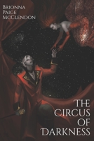 The Circus of Darkness 1722618841 Book Cover