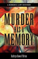 Murder Has a Memory 0983971307 Book Cover