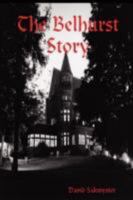 The Belhurst Story 0595293697 Book Cover