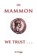 In Mammon We Trust 1532655428 Book Cover